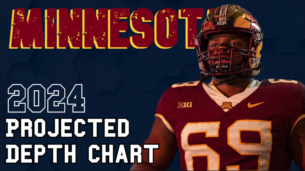 Minnesota 2024 Projected Depth Chart HardHitting Big Ten Coverage